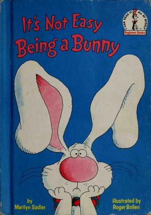 It's Not Easy Being a Bunny - Scanned Pdf with Ocr